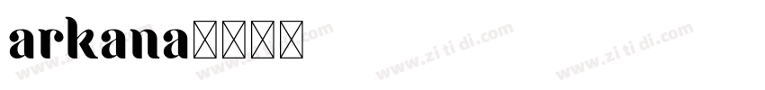 arkana字体转换