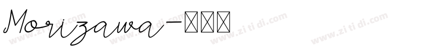 Morizawa字体转换