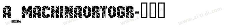 a_MachinaOrtogr字体转换