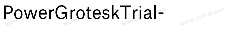 PowerGroteskTrial字体转换