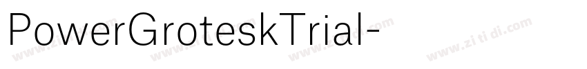 PowerGroteskTrial字体转换