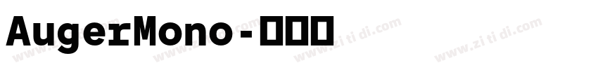 AugerMono字体转换 AugerMono字体转换