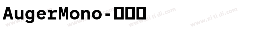AugerMono字体转换 AugerMono字体转换