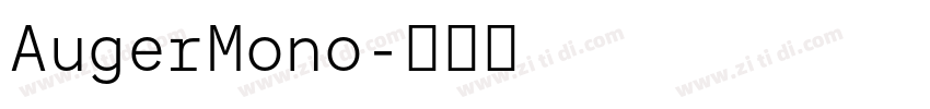 AugerMono字体转换 AugerMono字体转换