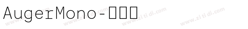 AugerMono字体转换 AugerMono字体转换