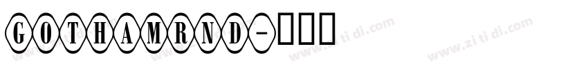 GothamRnd字体转换