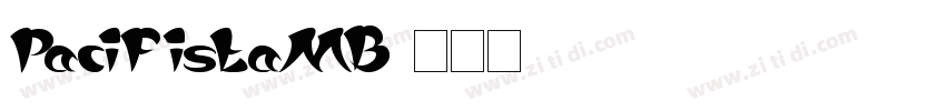 PacifistaMB字体转换