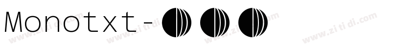 Monotxt字体转换
