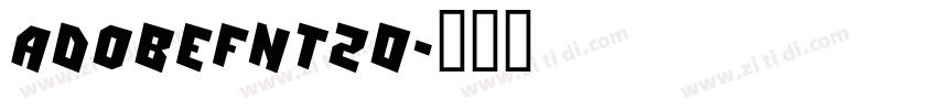 AdobeFnt20字体转换