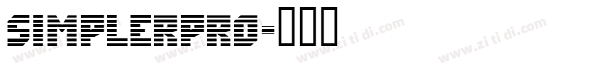 SimplerPro字体转换