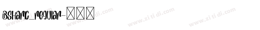 BShark_Regular字体转换