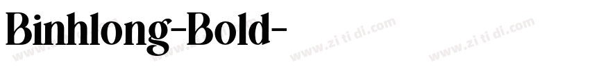 Binhlong-Bold字体转换