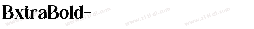 BxtraBold字体转换