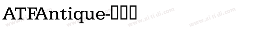 ATFAntique字体转换