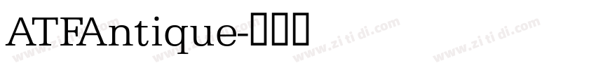 ATFAntique字体转换