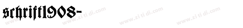 schrift1908字体转换