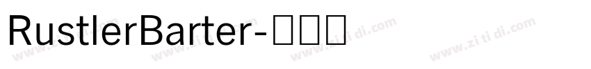 RustlerBarter字体转换