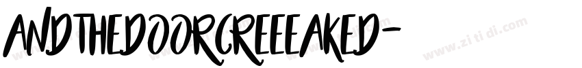 AndTheDoorCreeeaked字体转换