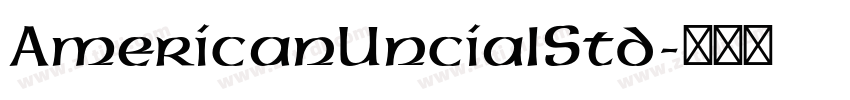 AmericanUncialStd字体转换 AmericanUncialStd字体转换