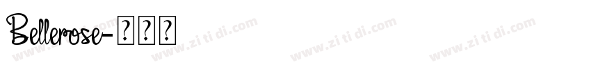 Bellerose字体转换
