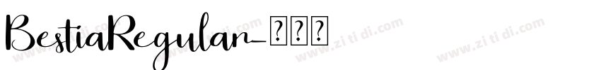 BestiaRegular字体转换