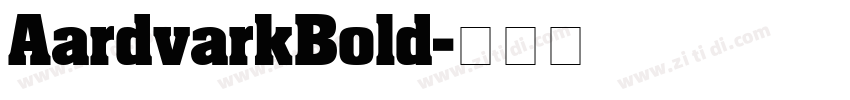 AardvarkBold字体转换
