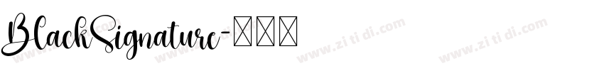 BlackSignature字体转换 BlackSignature字体转换