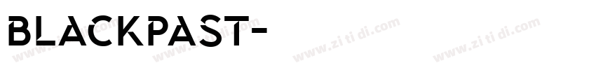 blackpast字体转换