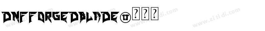 DNFForgedBlade字体转换
