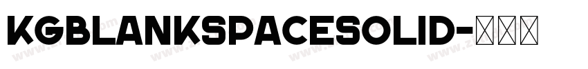 KGBlankSpaceSolid字体转换