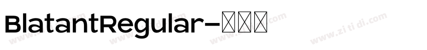 BlatantRegular字体转换