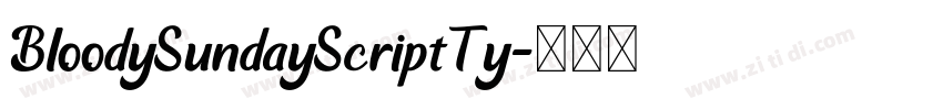 BloodySundayScriptTy字体转换