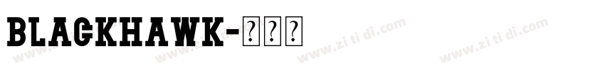 BLACKHAWK字体转换