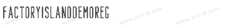 FactoryIslandDemoReg字体转换 FactoryIslandDemoReg字体转换