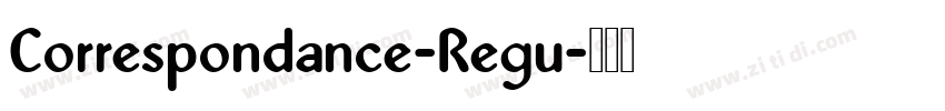 Correspondance-Regu字体转换