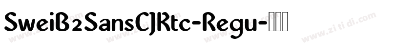 SweiB2SansCJKtc-Regu字体转换