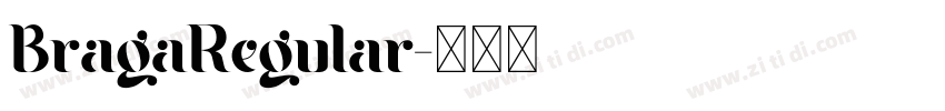 BragaRegular字体转换