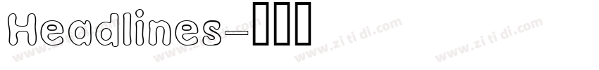 Headlines字体转换