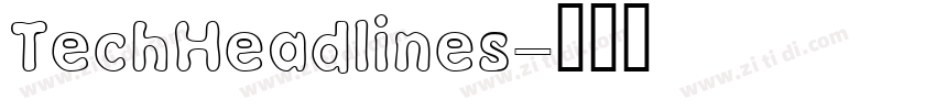 TechHeadlines字体转换