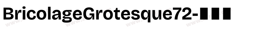 BricolageGrotesque72字体转换