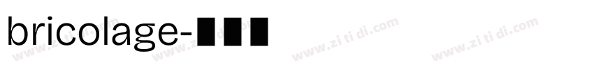 bricolage字体转换