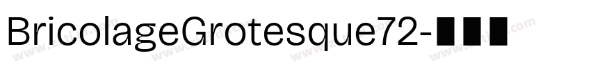 BricolageGrotesque72字体转换