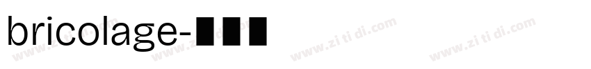bricolage字体转换