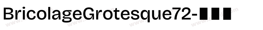 BricolageGrotesque72字体转换
