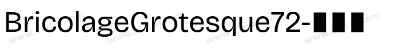 BricolageGrotesque72字体转换