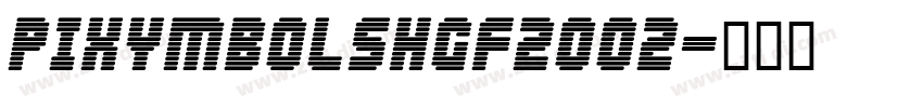 PIXymbolsHGF2002字体转换