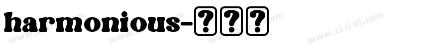 harmonious字体转换