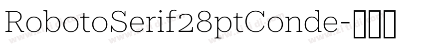 RobotoSerif28ptConde字体转换