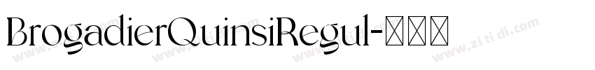 BrogadierQuinsiRegul字体转换