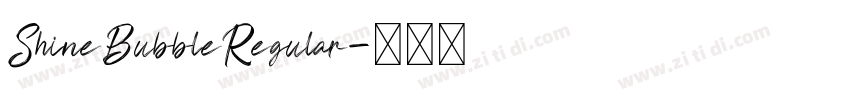 ShineBubbleRegular字体转换